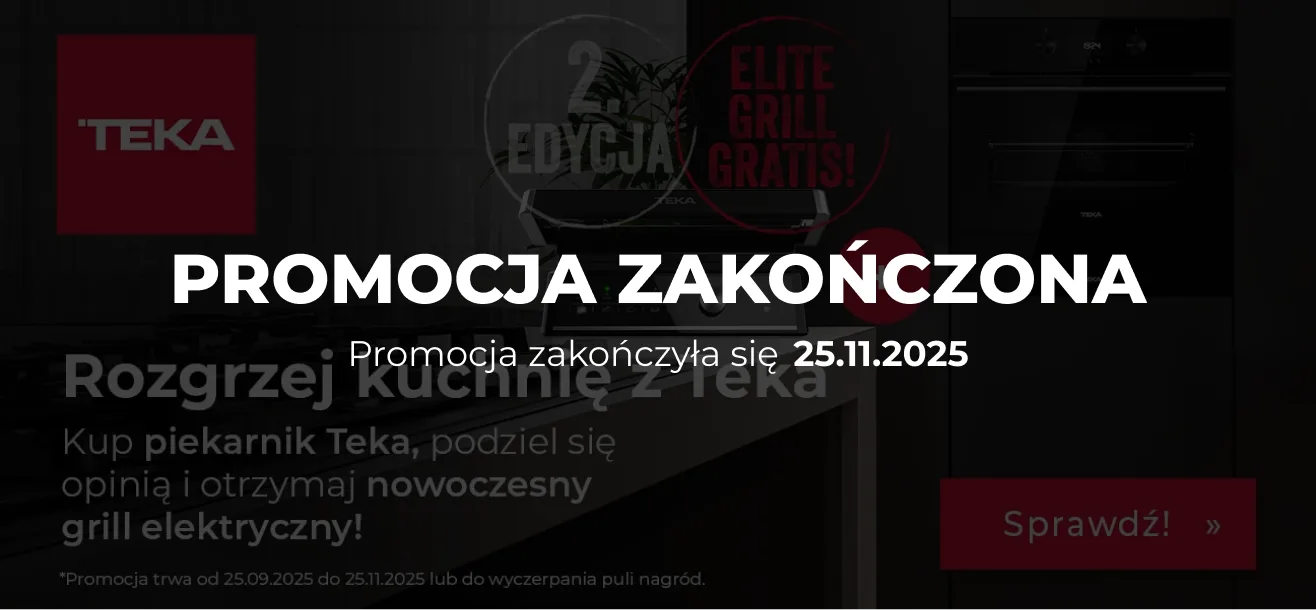Baner reklamowy promocji marki Teka. Na pierwszym planie znajduje się nowoczesny grill elektryczny, a w tle czarny piekarnik do zabudowy